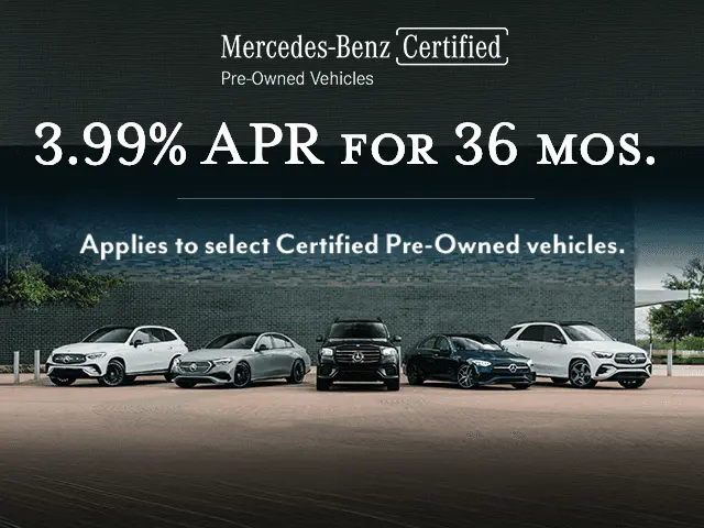 3.99% APR for 36 Months on 2023–2025 Certified Pre-Owned C-Class, E-Class, GLC & GLE